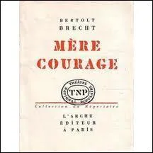   Mre courage et ses enfants   est une pice de Bertolt Brecht avec le sous-titre : Chronique de la guerre de trente ans en Allemagne. Mais qu'est-ce que la Guerre de trente ans ?