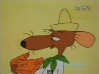 Vous devez srement reconnatre cette souris qui mange du fromage, c'est le cousin de Speedy Gonzales, tout son contraire ! Mais quel est son nom ?