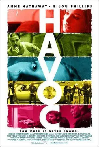 Voici l'affiche du film 'Havoc', dans lequel elle a jou. Quel est son titre en franais ?