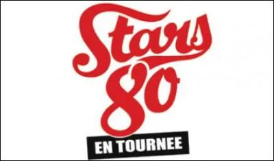 Elle est actuellement sur la tourne star 80 ?