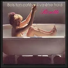 Quel est le vrain nom de Rosette, clbre actrice qui a chant  Bois ton caf  ?