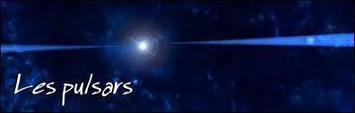 Quelle est l'onde lectromagntique qu'un pulsar met ( part la lumire) ?