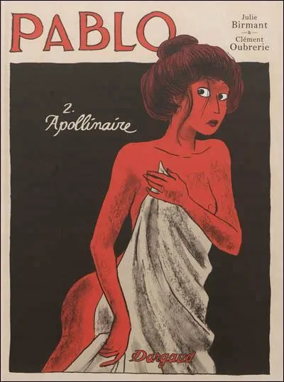 Quelle bande dessine vous fait croiser Picasso, Max Jacob et Apollinaire ?