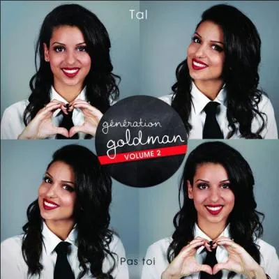 Quelle chanson interprte-t-elle dans le CD  Gnration Goldman  ?