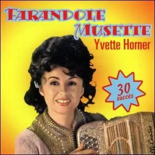  Yvette Horner , la plus clbre des accordonistes, est-elle encore parmi nous (16 dcembre 2013) ?