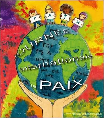 Institue par l'Assemble gnrale des Nations unies, a quel moment de l'anne est clbre chaque anne la Journe Internationale de la Paix ?