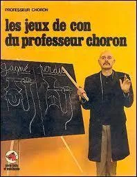 De qui le clbre dessinateur humoriste  Professeur Choron  est-il le pre ?