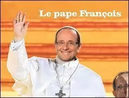 Franois Hollande, le nouveau pape ? Depuis quel jour Jorge Mario Bergoglio est-il pape ?