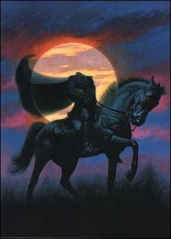 Je suis un cavalier sans tête monté sur un cheval aussi noir que les ténèbres les plus profondes, ma légende est si célèbre qu'on m'a consacré plusieurs films et même une série. On m'appelle :