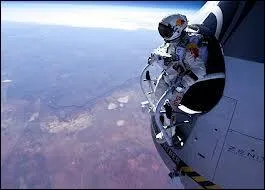 Dans le genre sport extrme, je vous prsente le saut stratosphrique. Le 14 octobre 2012, qui a ralis le plus haut saut en chute libre ?