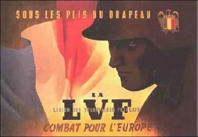 En quelle anne est cre la L.V.F (Lgion des Volontaires Franais) ?