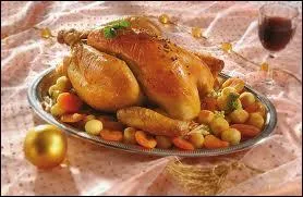  LE PLAT !   Quel est ce plat traditionnel de Nol qui est  l'origine un coq castr ?