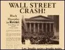 Le 24 octobre 1929, catastrophe  la bourse de Wall Street o les actions perdent 43 % de leur valeur :