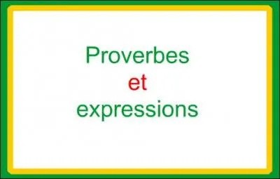 Un proverbe espagnol laisserait supposer que les tentatives de transmission de l'exprience seraient vaines. Quel est-il dans sa traduction en franais ?