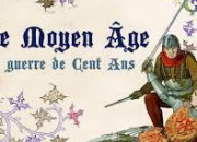 Quiz Le Moyen Age : la guerre de Cent Ans