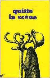 Qui quitte la scne ?