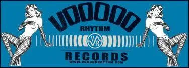   Voodoo Rythm Records   a produit   Mama Rosin   et puis aussi...