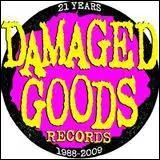   Damaged Goods   a produit notamment   Holly Golightly   et puis aussi...