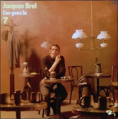 Quel groupe de rock franais a repris  Ces gens-l  de Jacques Brel ?