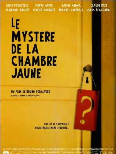  Prenez garde, M. Rouletabille, la logique pourrait vous jouer un vilain tour si vous la maltraitez comme a.  est une citation du film  Les mystres de la chambre jaune  de Bruno Podalyds, sorti en 2003. Quel acteur du film faisait cette rplique ?