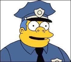 Qui est le chef du commissariat de police de Springfield ? Trs incomptent, il adore manger des Donuts, et se reposer.