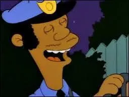 C'est un agent du Service de police de Springfield et de loin, c'est l'officier le plus intelligent et comptent de la police de Springfield. Comment s'appelle-t-il ?