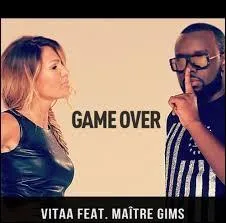 Est-ce qu'il a fait le titre  Game Over  avec Zaho ?