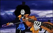 Il est le musicien de l'quipage, C'est un squelette, il a les pouvoirs du Fruit de la Rsurrection. C'est le neuvime membre de l'quipage du Chapeau de Paille et le huitime membre ayant accept de se joindre  l'quipage de Luffy.