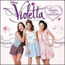 Quelles sont les meilleures ami(e)s de Violetta ?