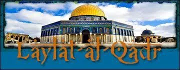 A quoi correspond le Laylat al Qadr ?