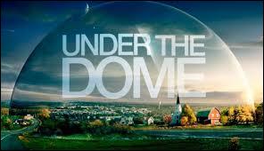 En français, que signifie  Under the Dome  ?