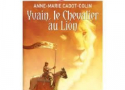 Quiz Yvain et le Chevalier au Lion