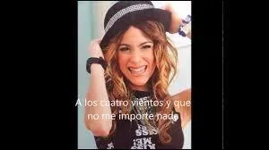  A los cuatro vientos  est interprte par :