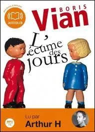 Quel est le couple d'amoureux dans le roman de Boris Vian L'cume des jours ?