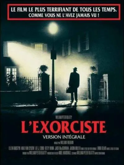 O a t ralis le film  L'Exorciste  ?