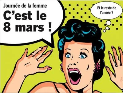 Le 8 mars, c'est la Journe internationale des droits des femmes. Cette journe est officielle depuis 1977. Mais savez-vous qui, le premier, institua une Journe internationale des femmes ?