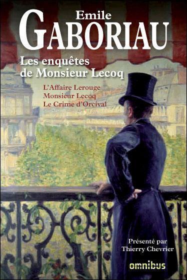 Emile Gaboriau (1832-1873), écrivain français, est considéré comme le  père  du roman policier. Son personnage, l'enquêteur Lecoq, a inspiré Arthur Conan Doyle pour la création de Sherlock Holmes, mais il a lui-même été très influencé par les  Histoires extraordinaires  de l'écrivain américain :