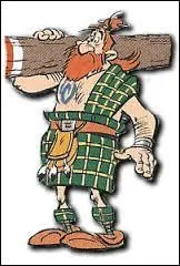 Ce personnage avec son tronc d'arbre sur son épaule est le grand-oncle de Mac Oloch. Son nom évoque une célèbre voiture française. Il s'agit de...