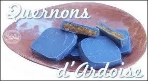 Le quernon d'ardoise est une confiserie faite de nougatine caramlise enrobe de chocolat bleu. C'est la spcialit de la ville ...
