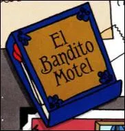 Dans quel livre apparat le motel  El Bandito Motel  ?