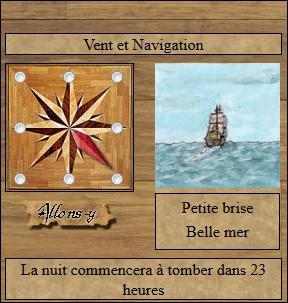 Tout d'abord, vrifions si vous avez les bases pour pouvoir naviguer dans les Carabes en 1712. Quelle est la direction du vent (sur la rose des vents) ?