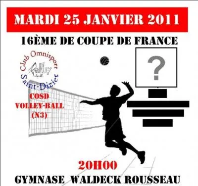 Lors de la saison 2010/2011, l'quipe masculine a t limine en 16e de finale de la Coupe de France par...