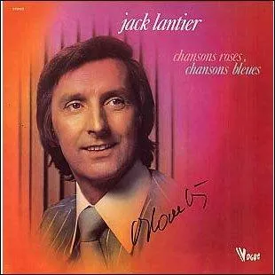  Jacques Lantier , clbre chanteur de bluettes acidules, est-il encore parmi nous (28 mars 2014) ?