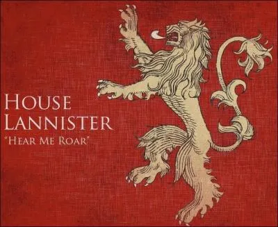 O sige la famille Lannister ?
