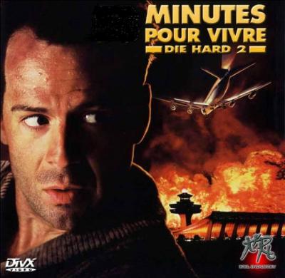 Dans le deuxime film de la srie  Die Hard  combien y a-t-il de  minutes pour vivre  ?