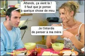 Et pour finir, Jean aime-t-il sa belle-mre ?