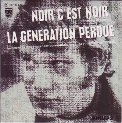 Compltez les paroles de cette chanson de Johnny Hallyday :  Noir c'est noir...  