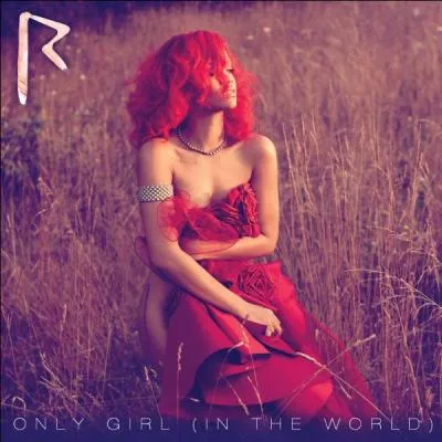 Rihanna - Only girl. Sur l'album Loud, la chanson prcdant Only Girl est :