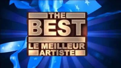 Sur quelle chane peut-on voir  The Best, le meilleur artiste  ?