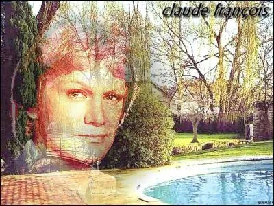 Quelle chanson de Claude Franois exprimant la lassitude amoureuse est devenue un classique grce  sa version amricaine  My Way  ?